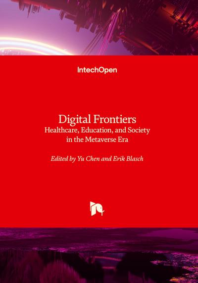 Digital Frontiers - Healthcare, Education, and Society in the Metaverse Era