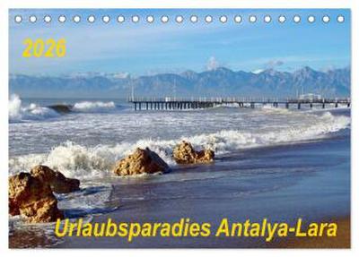 Urlaubsparadies Antalya-Lara (Tischkalender 2026 DIN A5 quer), CALVENDO Monatskalender