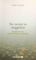 Sie nennt es weggehen