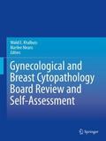 Gynecological and Breast Cytopathology Board Revie