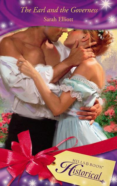 The Earl And The Governess (Mills & Boon Historical)