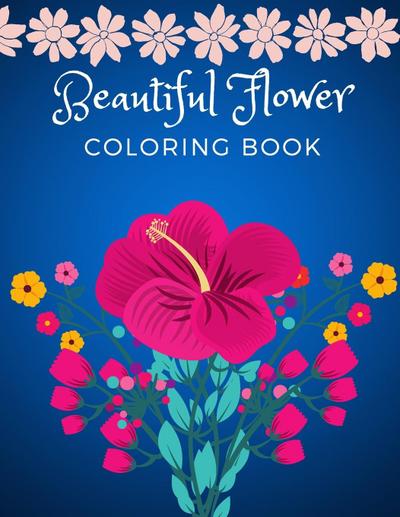 Beautiful Flower Coloring Book