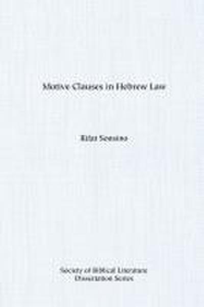 Motive Clauses in Hebrew Law
