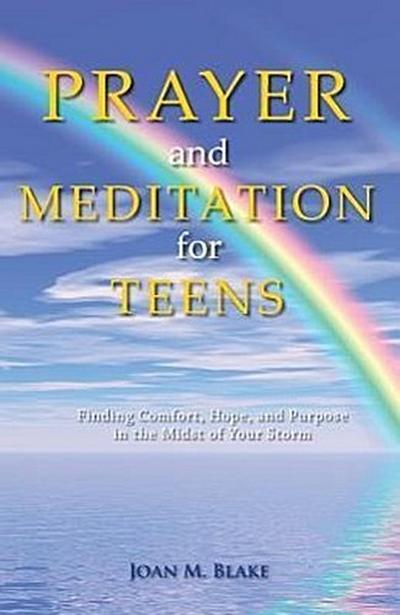 Prayer and Meditation for Teens