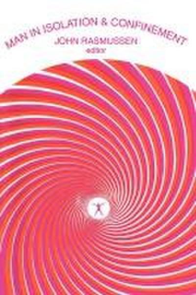 Man in Isolation and Confinement