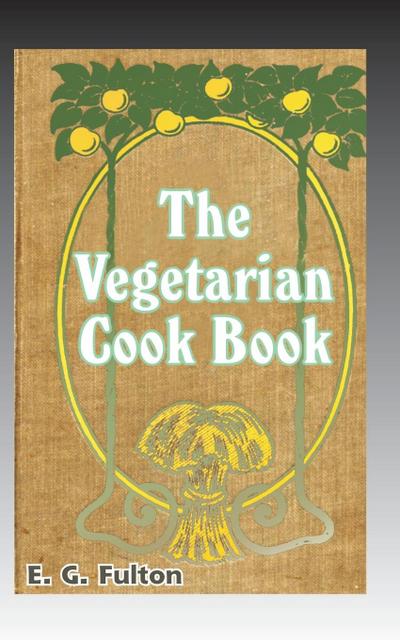 Vegetarian Cook Book