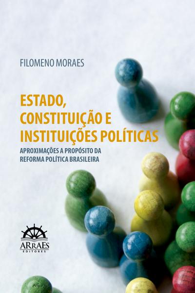 Estado, constituição e instituições políticas