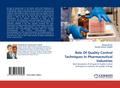Role Of Quality Control Techniques In Pharmaceutic