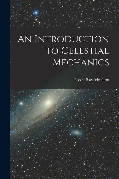 An Introduction to Celestial Mechanics