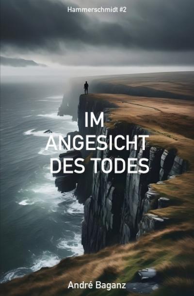 Im Angesicht des Todes