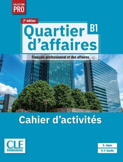 Quartier d’affaires B1, 2e édition - Édition hybride