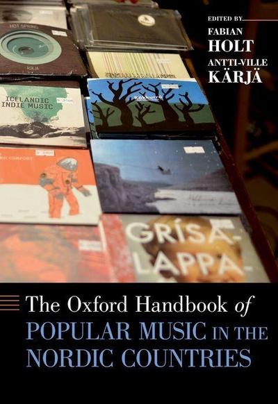 Oxford Handbook of Popular Music in the Nordic Countries