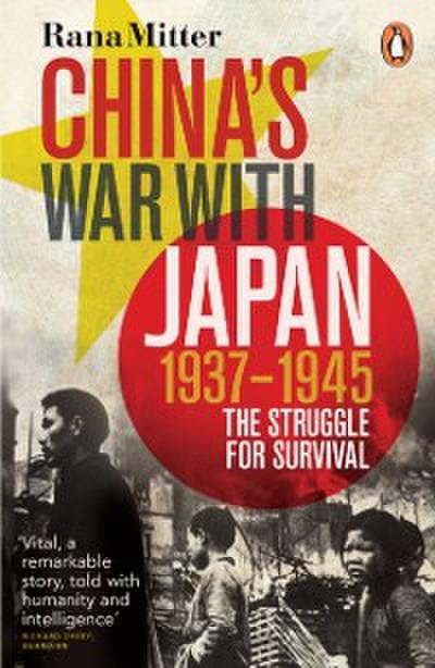 China’s War with Japan, 1937-1945