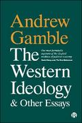 The Western Ideology and Other Essays