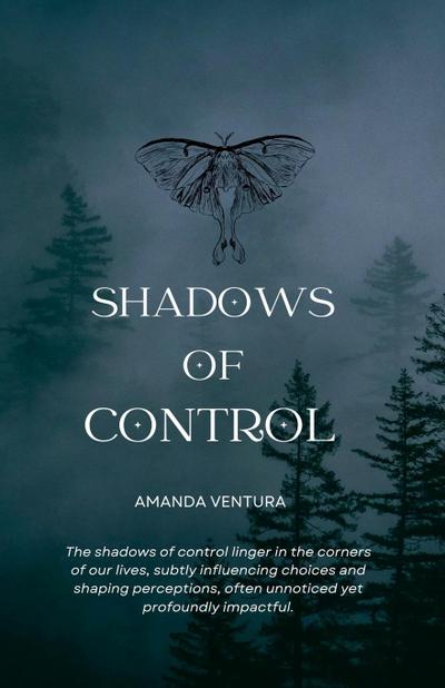 Shadows of Control