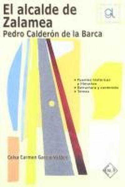El alcalde de Zalamea : Pedro Calderón de la Barca