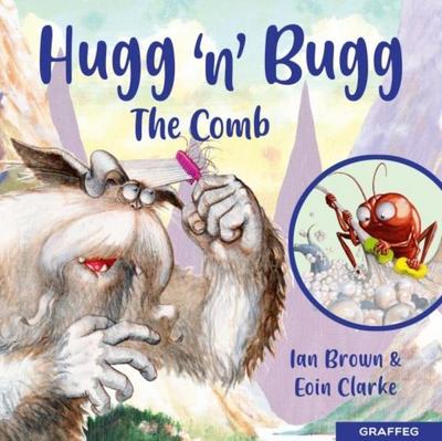 Hugg ’N’ Bugg: The Comb