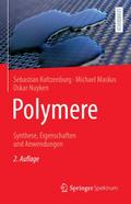 Polymere: Synthese, Eigenschaften und Anwendungen
