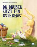 Da drüben sitzt ein Osterhas’