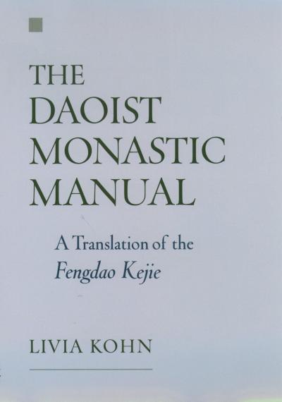 The Daoist Monastic Manual
