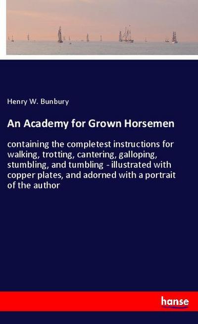 An Academy for Grown Horsemen