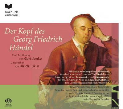 Der Kopf des Georg Friedrich Händel, 1 Super-Audio-CD (Hybrid)