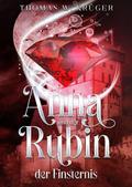 Anna und der Rubin der Finsternis