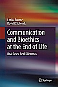 Communication and Bioethics at the End of Life