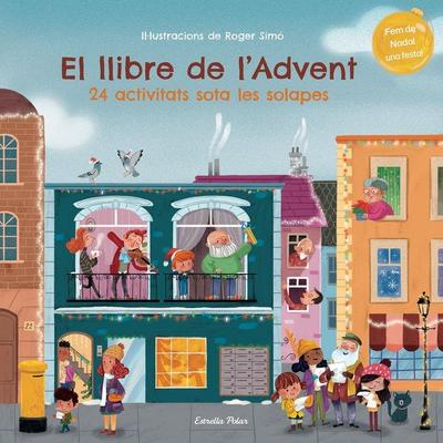 El llibre de l’Advent. 24 activitats sota les solapes