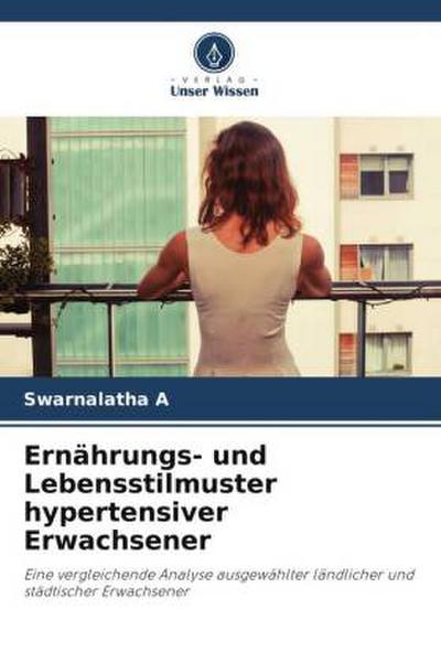Ernährungs- und Lebensstilmuster hypertensiver Erwachsener