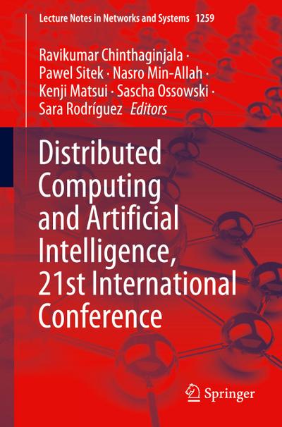 Distributed Computing and Artificial Intelligence, 21st International Conference