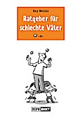 Ratgeber für schlechte Väter 4
