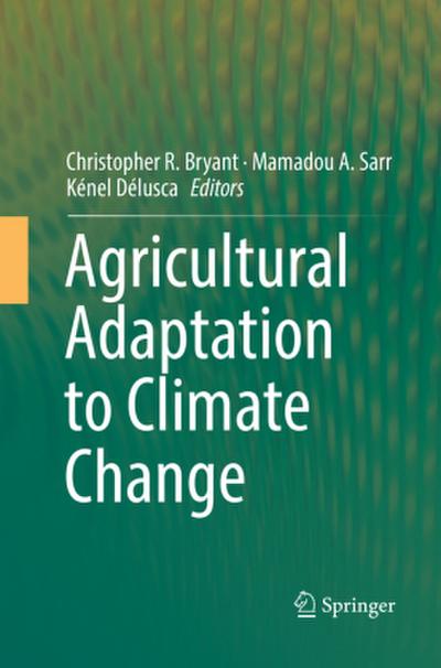 Agricultural Adaptation to Climate Change
