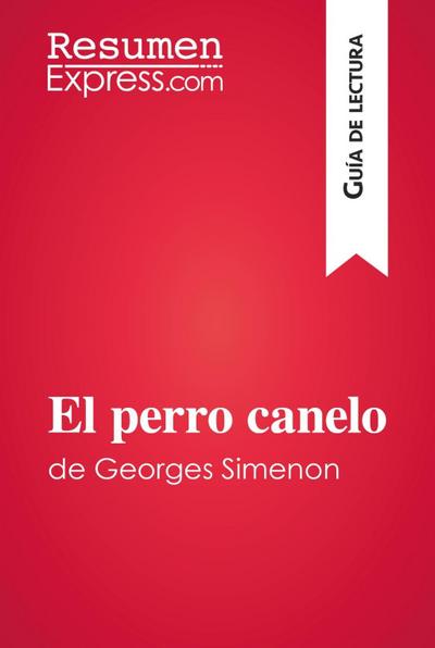 El perro canelo de Georges Simenon (Guía de lectura)