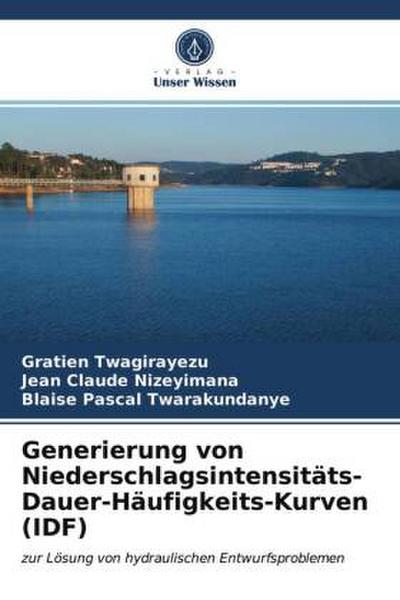 Generierung von Niederschlagsintensitäts-Dauer-Häufigkeits-Kurven (IDF)