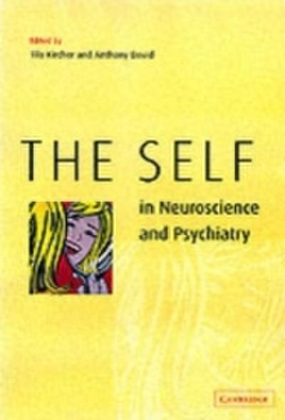 Self in Neuroscience and Psychiatry