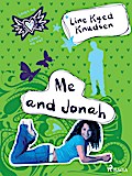Loves Me/Loves Me Not 3 - Me and Jonah