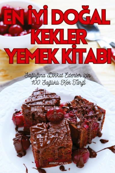 EN ¿Y¿ DO¿AL KEKLER YEMEK K¿TABI