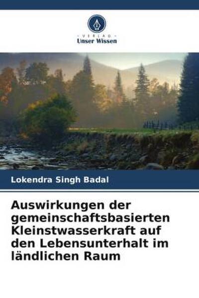 Auswirkungen der gemeinschaftsbasierten Kleinstwasserkraft auf den Lebensunterhalt im ländlichen Raum