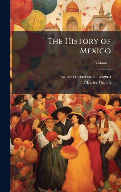 The History of Mexico