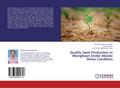 Quality Seed Production in Mungbean Under Abiotic 