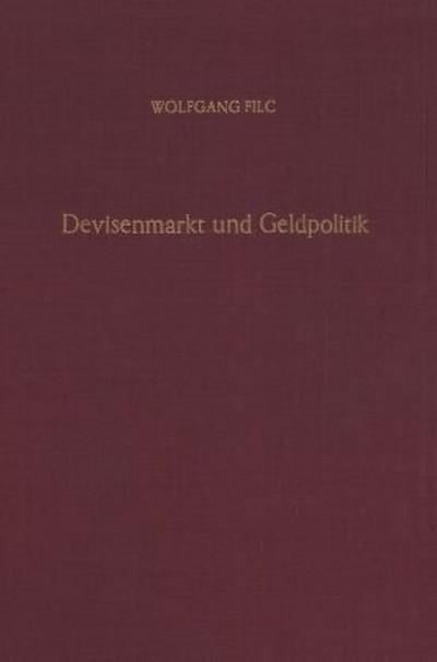 Devisenmarkt und Geldpolitik.