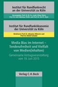 Media Bias im Internet - Tendenzfreiheit und Vielfalt von Medien(inhalten)