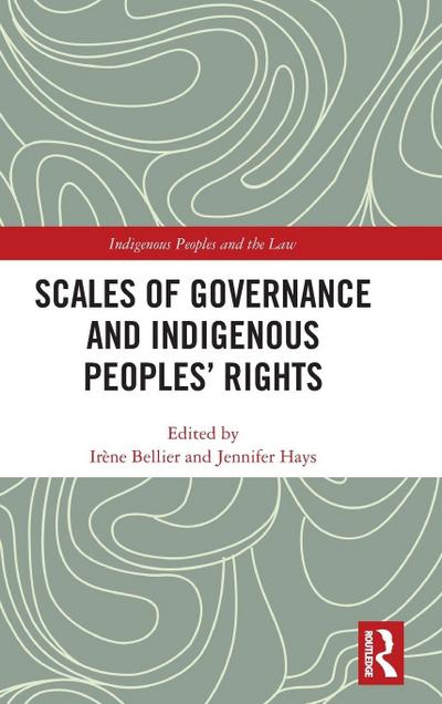 Scales of Governance and Indigenous Peoples’ Rights