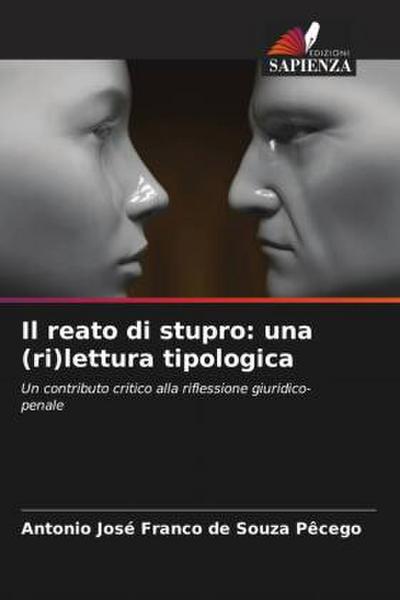 Il reato di stupro: una (ri)lettura tipologica