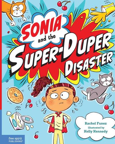 Sonia and the Super-Duper Disaster