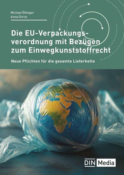 Die EU-Verpackungsverordnung mit Bezügen zum Einwegkunststoffrecht