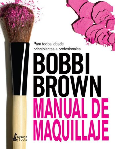 Manual de Maquillaje de Bobbi Brown