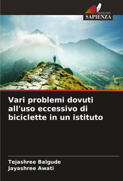 Vari problemi dovuti all’uso eccessivo di biciclette in un istituto