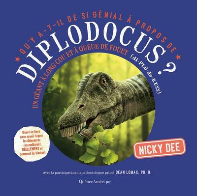Qu’y A-T-Il de Si Génial À Propos de Diplodocus?